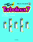 $B$3$s$J$K$+$s$?$s(B! Turbolinux 7